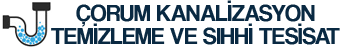 Çorum Kanalizasyon Logar tuvalet banyo lavabo Açma Hizmetleri